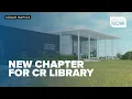New Cedar Rapids Public Library location set to open in September