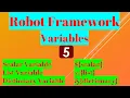 Types of Variables in Robot Framework Scalar List Dictionary Variables