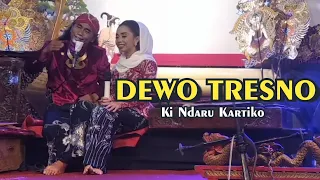 Download Dewo Tresno • Ki Ndaru Kartiko MP3