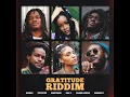 Download Lagu Gratitude Riddim Mix 2022 (ft Samory I, Mortimer, Naomi Cowan, Jaz Elise, Kumar, Ras I)