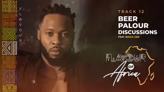 Flavour Beer Palour Discussions Feat Waga Gee  Flavour Beer Palour Discussions Feat Waga Gee