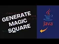 How to Generate Magic Square in Java 2025