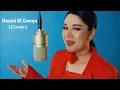 Download Lagu Aziza Qobilova - Nasini El Donya ( Official Music Video ) | Cover
