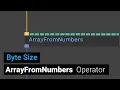 Array from Numbers Operator tutorial - byte size