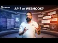 API vs Webhook for Telephony Which One is Right for You CallerDesk