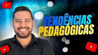 TENDÊNCIAS PEDAGÓGICAS - APRENDA DE UMA VEZ POR TODAS 2024