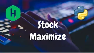 228 - Stock Maximize Dynamic Programming Hackerrank Solution Python