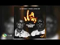 Download Lagu DJ Mohamed, D2mza and Ceeka RSA - La Way [Feat. Khalil Harrison, Tumelo_za and Tyler ICU] (Audio)
