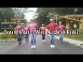 Senam Kreasi Alusi Au Batak Remix