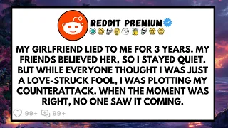 My Girlfriend Cheated On Me With Her Boss For 3 Years And My Friends Still Took Her Side 