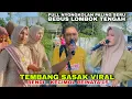 Lagu TEMBANG SASAK VIRAL RENDI KECIMOL REINATA 05 LIVE BEDUS LOMBOK TENGAH