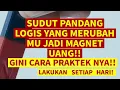 Download Lagu Sudut pandang Logis yang Merubahmu jadi Magnet Uang!! (KENYATAAN!! BISA DICOBA!!)