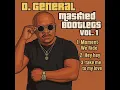 Moment we ride (D.General's Mashed Bootleg)