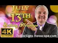 July 13 Zodiac Horoscope and Birt ay Personality July 13th Birt ay Personality Career Horoscope