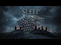 Game of Thrones Lore To Sleep To Complete History of House Stark