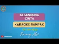 Download Lagu Kesandung Cinta ( KARAOKE RAMPAK ) Nunung Alvi
