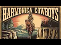 Download Lagu Harmonica Cowboys