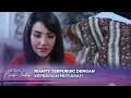 Rasa Bersalah Rianty Memuncak! Mutiara Pergi Untuk Selamanya?! | Merangkai Kisah Indah Episode 129