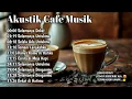 Download Lagu 🔥 Paling Dicari! Musik Cafe Akustik 2025 | Lagu Santai Bikin Rileks Seharian ☕✨
