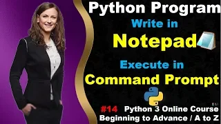 How to write Python Program in Notepad run in cmd Python 3 Online Course A to Z in Hindi