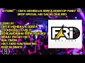 Download Lagu DJ CINTA MEMBAWA DERITA NONSTOP FUNKY TILL DROP SPECIAL MIX GALAU TIME BRO NEW 2021