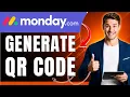How to Generate a QR Code Linked to a Monday com Item Bridge Offline Online Easily 2026