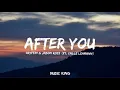 Download Lagu Gryffin \u0026 Jason Ross - After You (ft. Calle Lehmann) [Lyrics Video]
