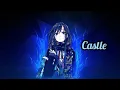 Download Lagu Nightcore - Castle (Lyrics)