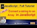 Converting a string to an Array in JavaScript JavaScript Full Tutorial in Hindi