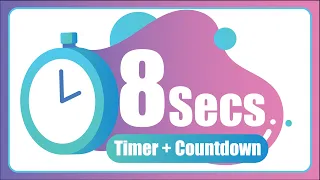 8 Seconds countdown Timer with Alarm The Moments