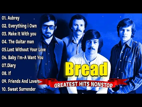 Download MP3 BREAD GREATEST HITS. (WITH LYRICS) NON STOP.