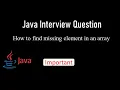How to find missing element in an Array Java Interview Question Tamil