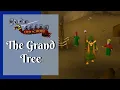 OSRS - The Grand Tree
