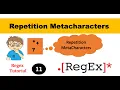 Repetition Metacharacters Regex Tutorial Part-11