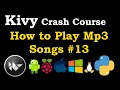 Python Kivy How to Play Mp3 Songs in Kivy