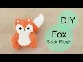 DIY Fox Sock Plush Step-by-Step Tutorial