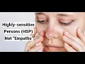 Download Lagu Highly-sensitive Persons (HSP) Not “Empaths”: Sensitivity and Mental Illness