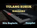 Download Lagu TULANG RUSUK (KARAOKE  Version) Slow Dangdut