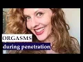 How to Make Her Have an Orgasm during Penetration