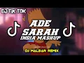 DJ TIK TOK ADE SARAH X INDIA MASHUP DJ MALBAR REMIX BASSGANGGA TERBARU VIRAL 2024