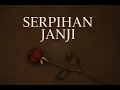 Lagu 🎵Serpihan Janji#vidios