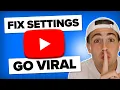 Embarrassed By Your YouTube Views? FIX THIS NOW (new settings)
