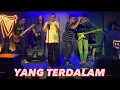 Yang Terdalam - Ari Lesmana (Fourtwnty)