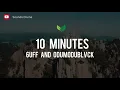 6uff ft Odumodublack - 10 minutes (lyrics)