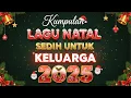Lagu Lagu Natal Sedih untuk Keluarga 2025 | Ayah, Ibu, Suami, Istri, Anak – Selamat Tahun Baru 2026