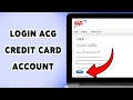 How To Login ACG Credit Card Account 2024 ACG Credit Card Online Sign In Guide