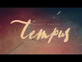 Tempus (feat. Otis Parker) - Bhaskar & Pontifexx
