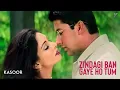 Download Lagu Zindagi Ban Gaye Ho Tum (Full 4K Video Song) | Udit Narayan, Alka Yagnik | Kasoor Movie