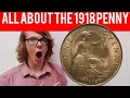 All About The 1918 Penny