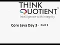 Core Java Day 3 - Part 2 ThinkQuotient Pre Placement Kit